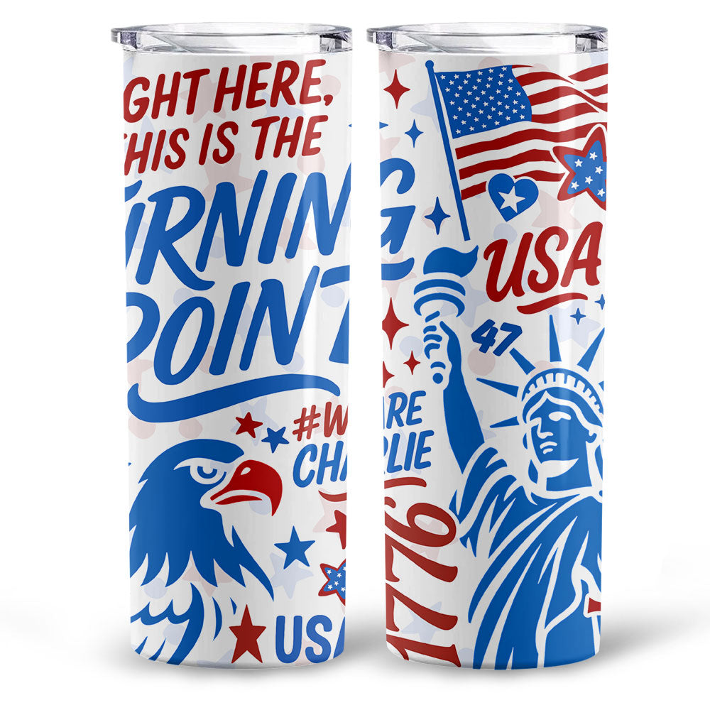 This Is Turning Point - Charlie Kirk Skinny Tumbler HO82 66010