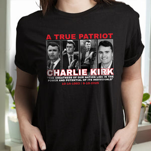 The Greatness Of Our Nation - A True Patriot Charlie Kirk Dark Shirt HO82 65798
