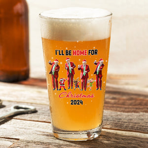 Let's Dance Together Trump Will Be Home For Christmas Beer Glass LM32 65017