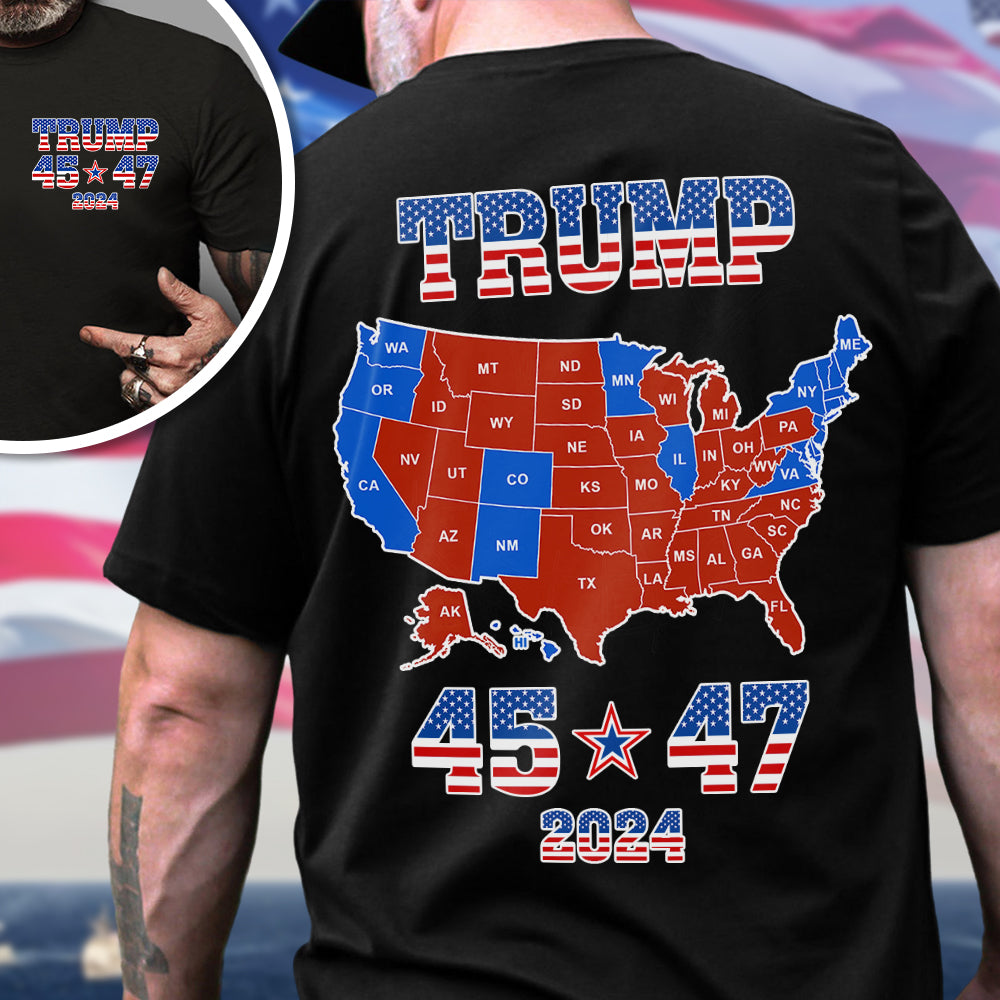 Trump 45 47 US Presidential Election 2024 Map Back And Front Dark Shirt N304 HA75 64118