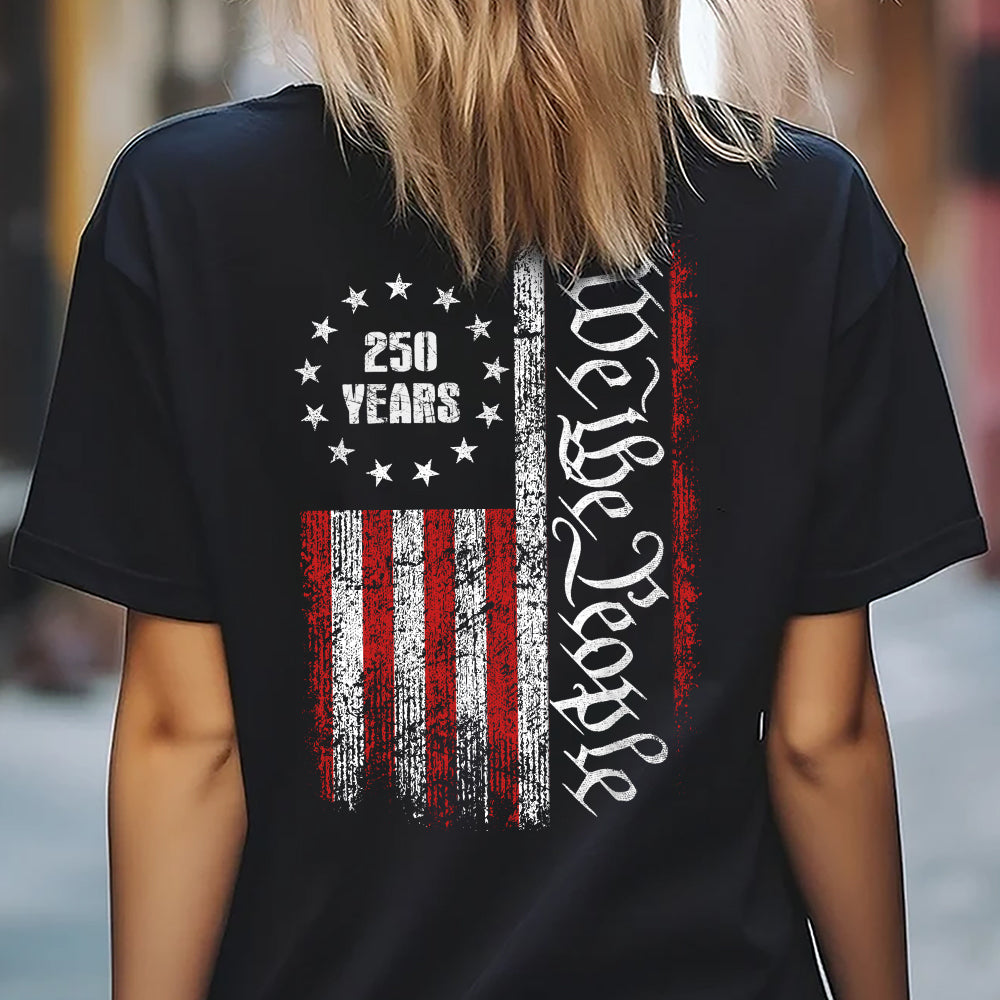 250 Years America Independence We The People US Back Side Dark Shirt HA75 897392