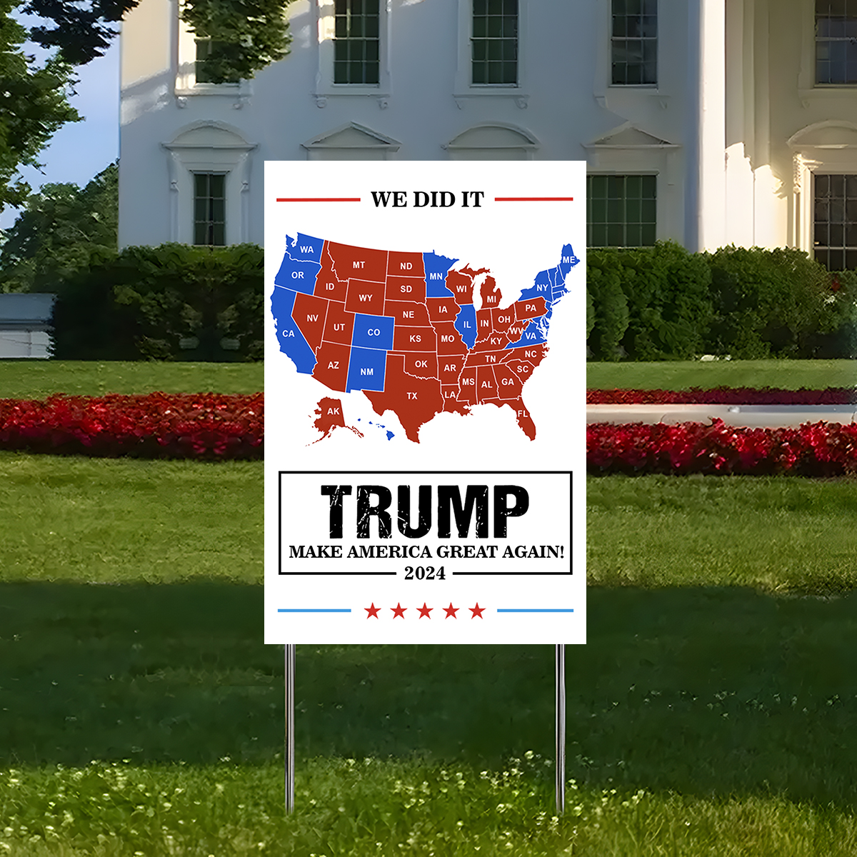 We Did It Trump Make America Great Again Yard Sign HA75 67054