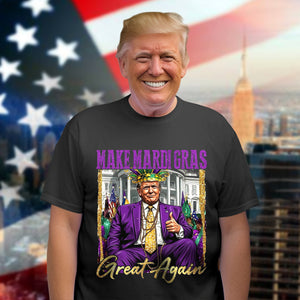 Trump Make Mardi Gras Great Again Dark Shirt Trump Lovers Gift CH07 67286