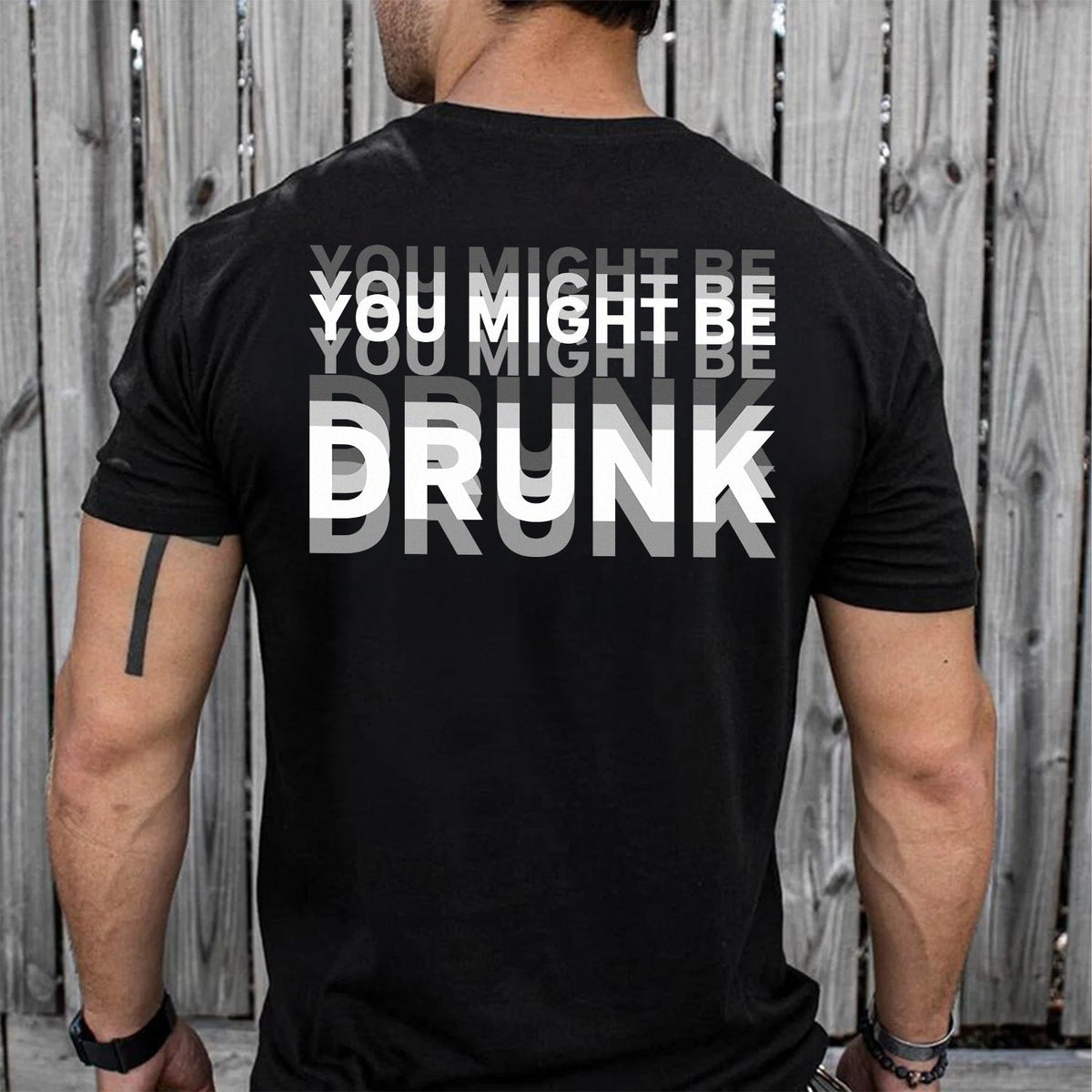 You Might Be Drunk Funny Backside Dark Shirt CH07 180246