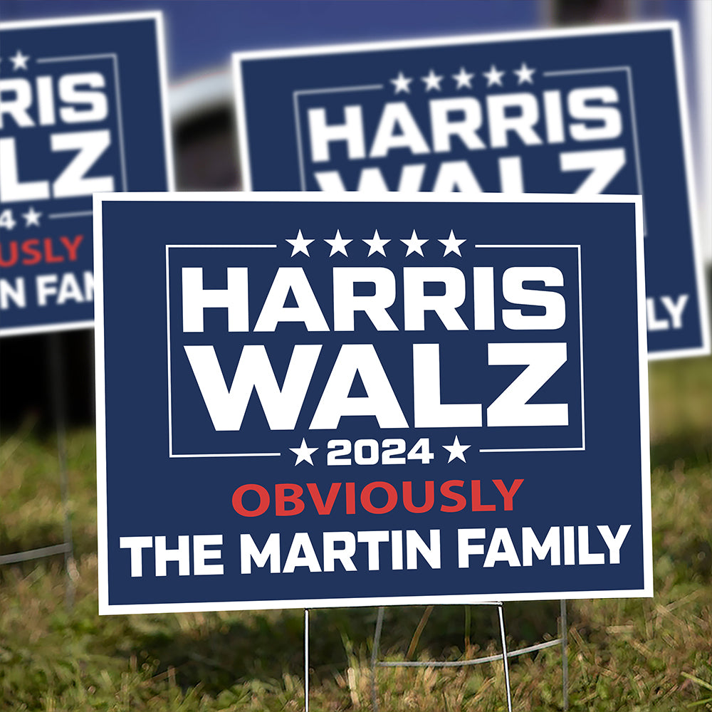 Custom Family Name Harris Walz 2024 Obviously Yard Sign HO82 65020