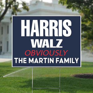 Custom Family Harris Walz Obviously Yard Sign HO82 65030