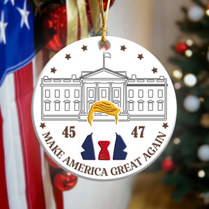 47th President Trump Make America Great Again Ceramic Ornament LM32 65039