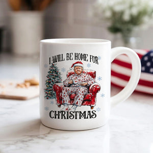 I’ll Be Home for Christmas Trump White Mug – Perfect Festive Gift HO82 63709