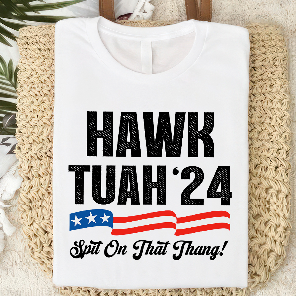 Hawk Tuah 24 Spit On That Thang Bright Shirt HA75 62812