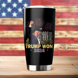 Trump Won Donald Trump US President 47th Fat Tumbler HO82 65276