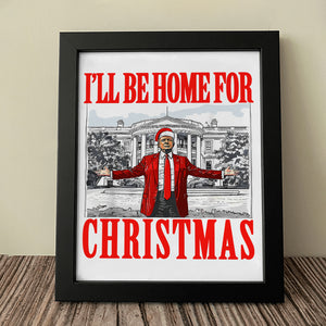 Bring Home the Holiday Cheer - I'll Be Home For Christmas Trump Picture Frame HA75 63665