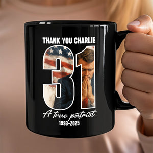 Thank You Charlie Kirk A True Patriot Black Mug HO82 65986