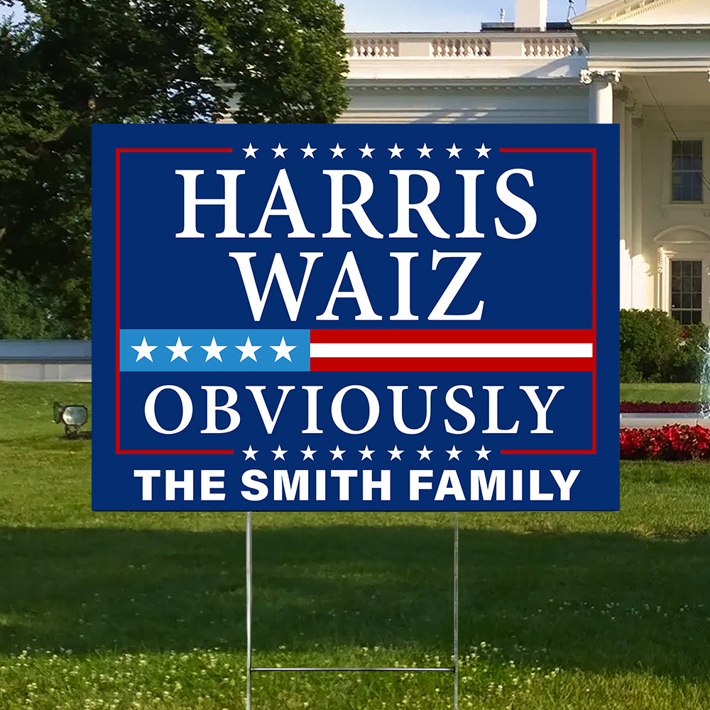 Harris Walz 2024 Obviously - Kamala Harris For President 2024 Personlized Yard Sign HA75 63452