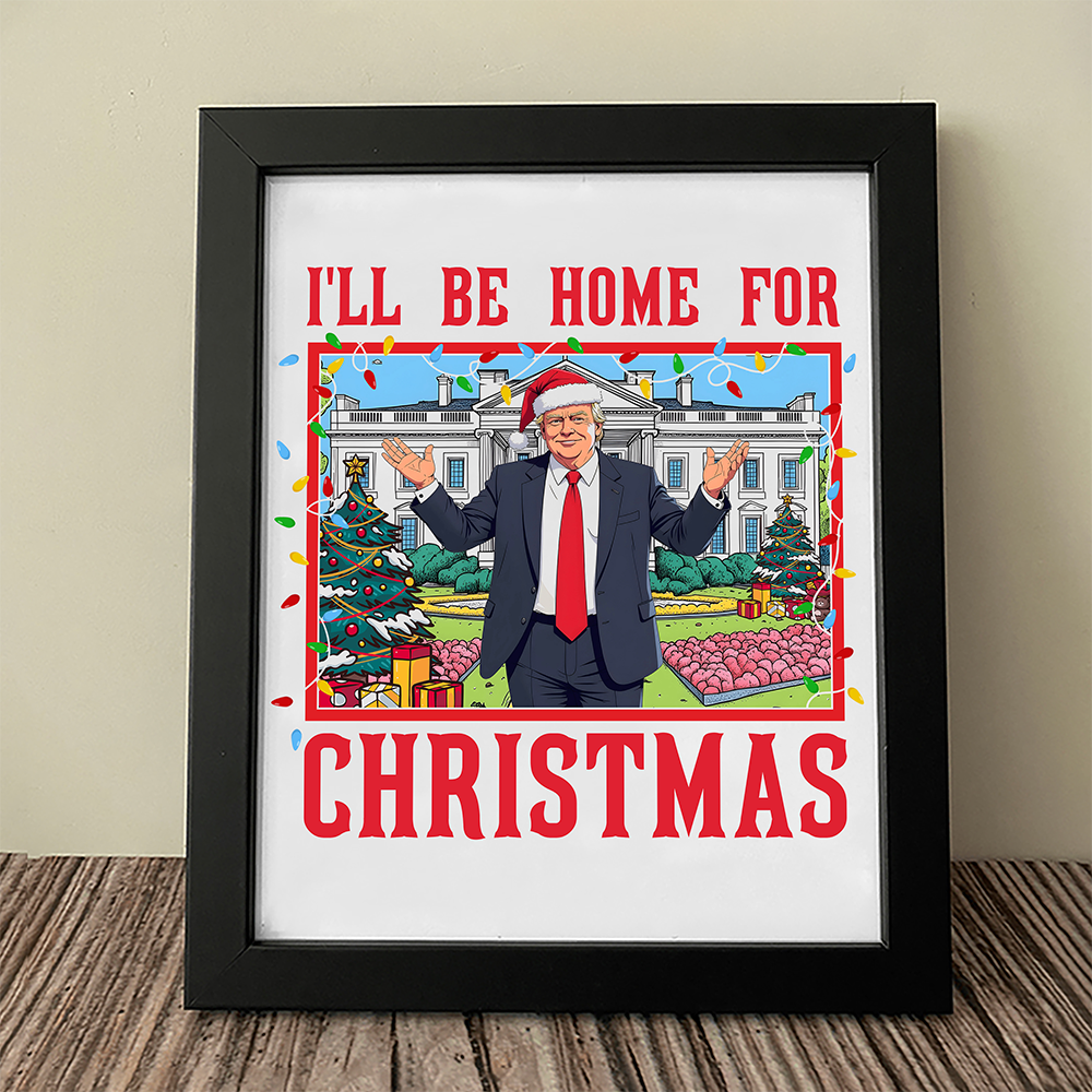 Trump I'll Be Home for Christmas - Trump Christmas Picture Frame HA75 63818