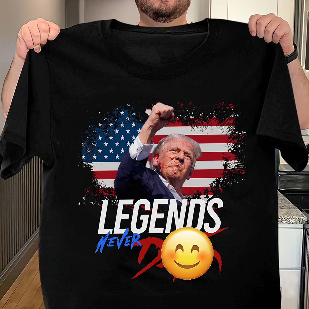 Donald Trump Legends Never D** Shirt TH10 63043