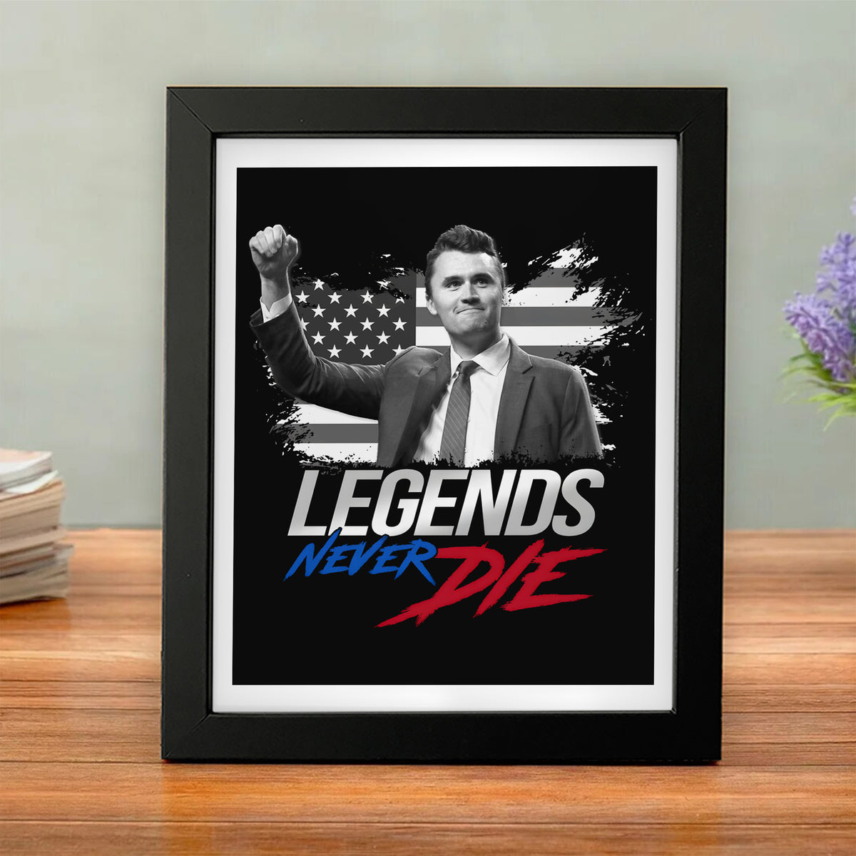 Pray For Charlie Kirk, Legends Never Die, Memorial Picture Frame LM32 65571