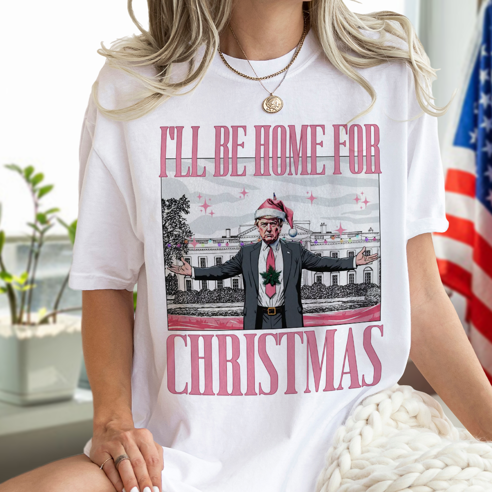 Christmas Trump Shirt, I'll Be Home for Christmas Shirt HA75 63706