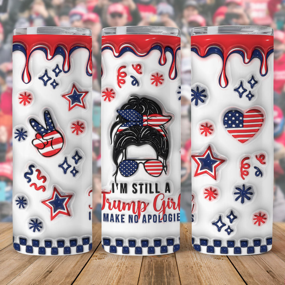 Personalized I'm A Trump Girl 3D Inflated Effect Printed Skinny Tumbler HO82 63302