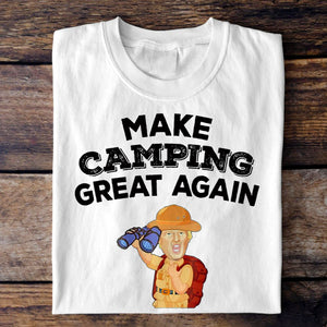 Make Camping Great Again Bright Shirt TH10 64147