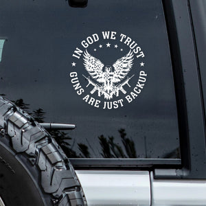 In God We Trust Eagle - Guns Are Just Backup Car Window Decal Sticker LM32 895463