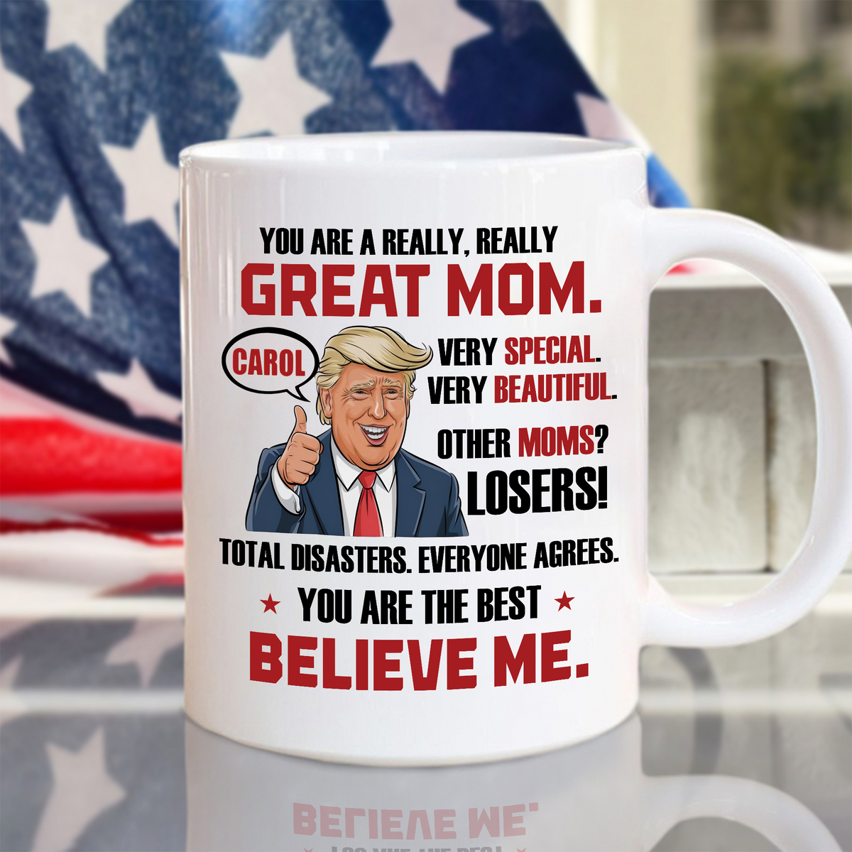 Trump Mom You're Great Mom From Daughter White Mug For Mother's Day LM32 65271