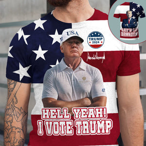 Hell Yeah I Vote Trump Shirt N369 62493