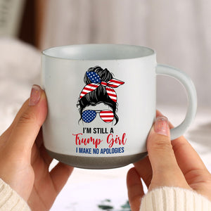 I'm Still A Trump Girl Pottery Mug TH10 64083