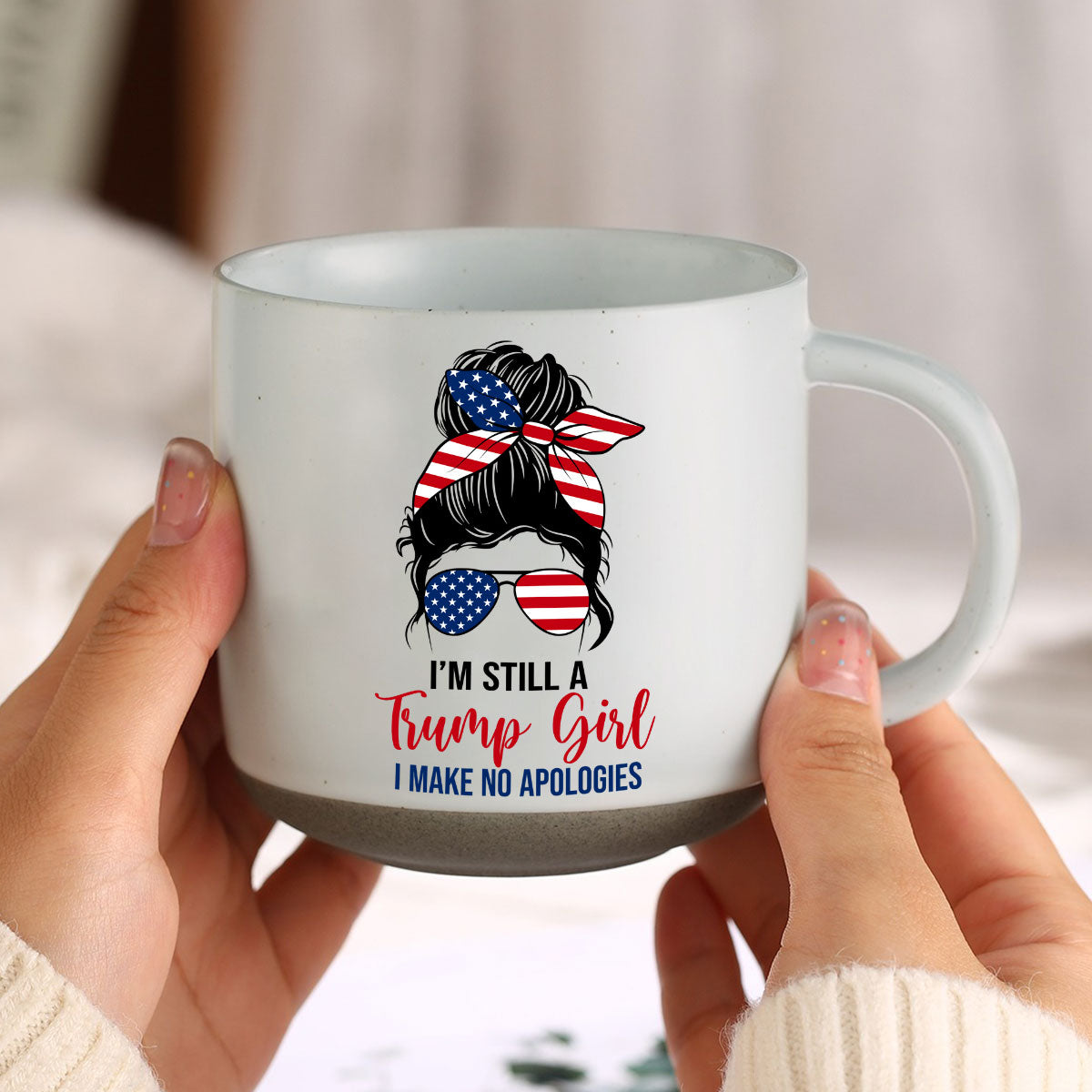 I'm Still A Trump Girl Pottery Mug TH10 64083