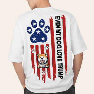 Even My Dog Love Trump Bright Shirt TH10 63351