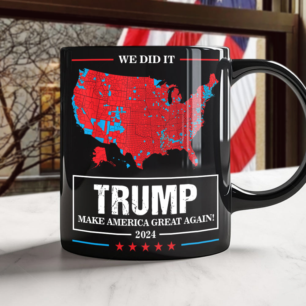 We Did It Trump Make America Great Again Black Mug HA75 63944