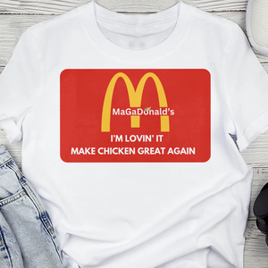 Make Chicken Great Again Donald Trump Shirt TH10 63561