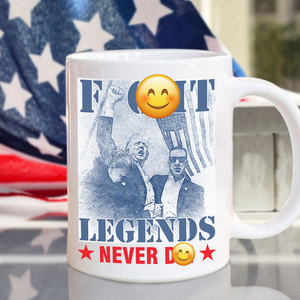 Donald Trump 2024 Fi**t Legends Never D** White Mug HO82 63100