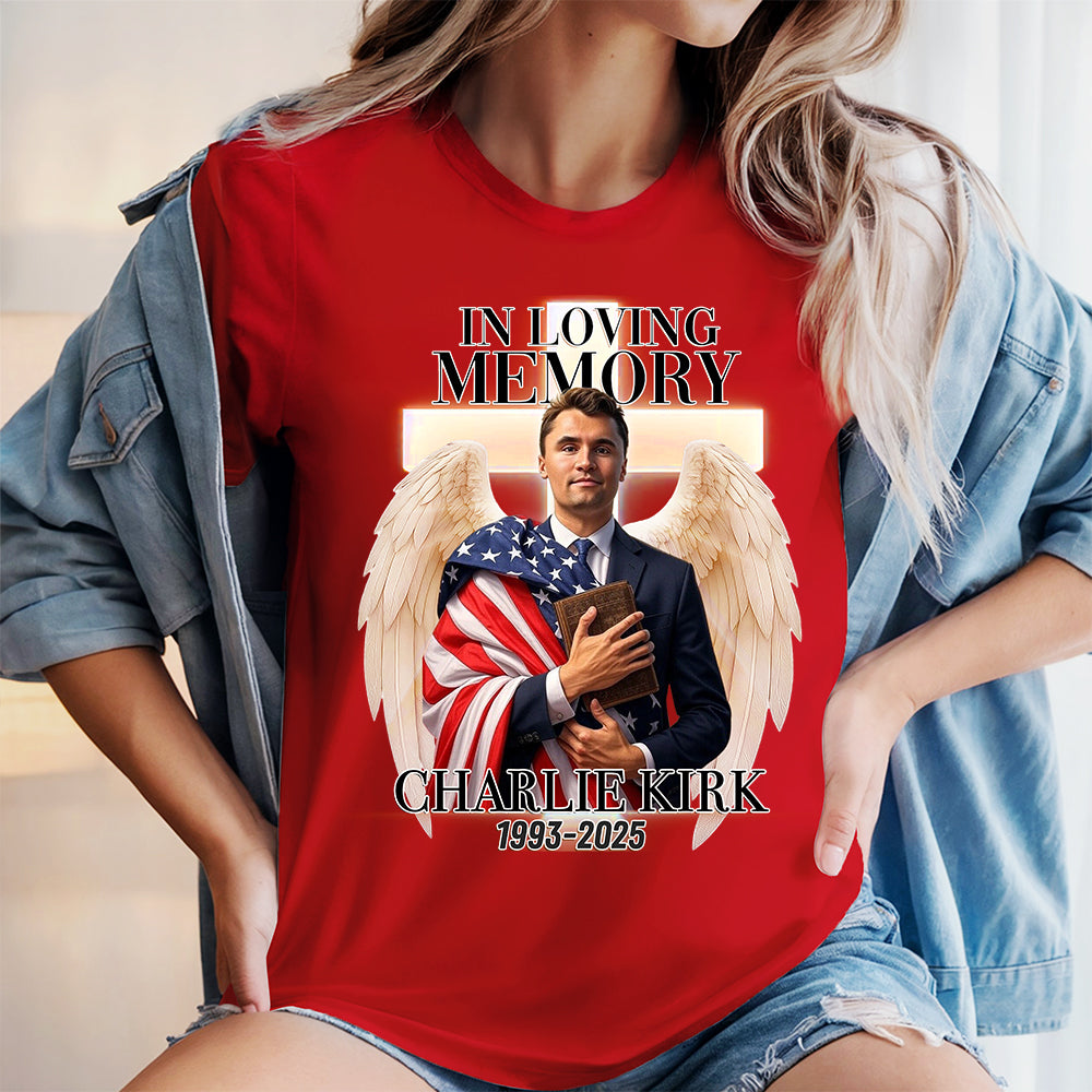 Charlie Kirk In Loving Memory Bright Shirt HO82 N369 66022