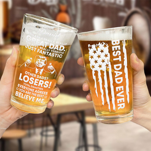 Best Dad Ever - Great Dad Funny Personalized Engraved Beer Glass Father's Day Gift HA75 64396