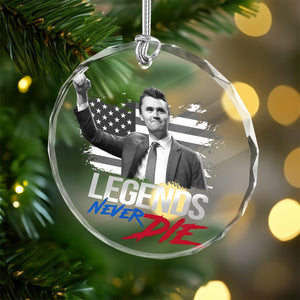 Pray For Charlie Kirk, Legends Never Die, Memorial Glass Ornament LM32 65573