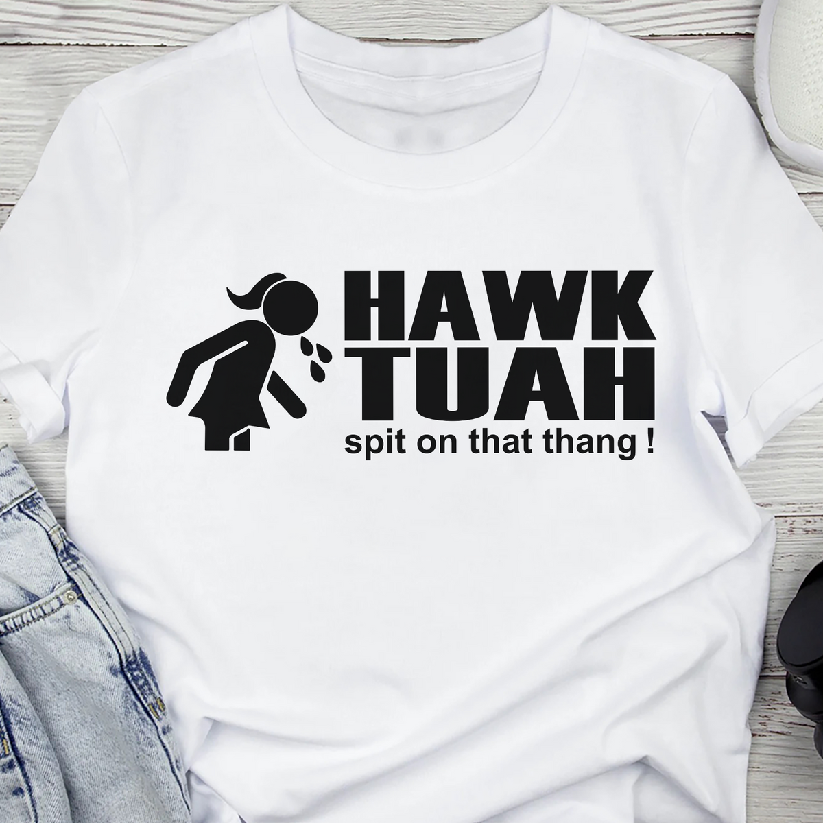 Hawk Tuah Spit on That Thang Shirt DM01 62921