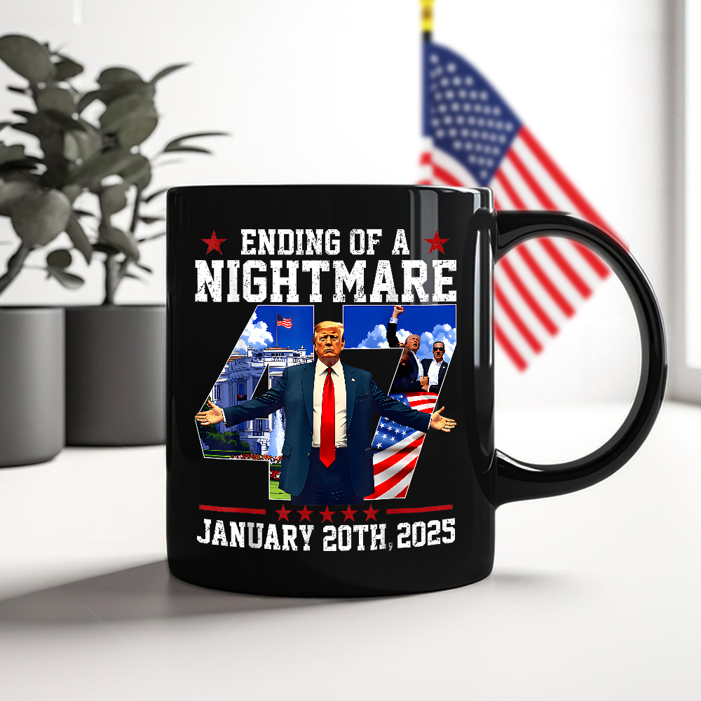 Donald Trump Ending Of A Nightmare Black Mug TH10 64325