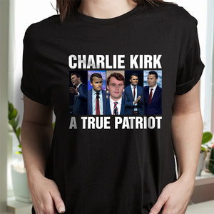 Charlie Kirk A True Patriot Dark Shirt HO82 65888