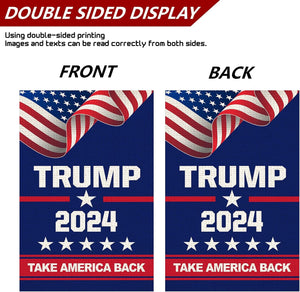 Donald Trump 2024 Take America Back Decorative Garden Flag Double Sided 12 X 18 Inch outside Yard Lawn Decor