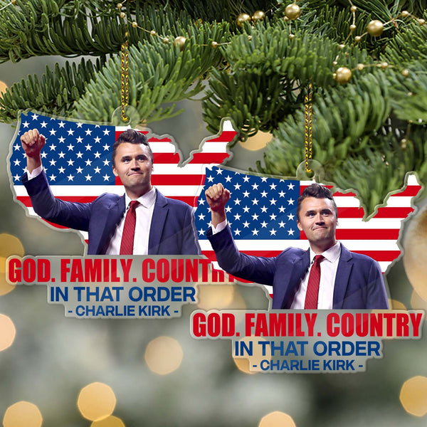God Family Country Charlie Kirk Acrylic Ornament TH10 64577