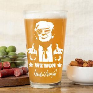 Trump 2024 We Won Engraved Beer Glass Funny Gift For Trump Supporters HA75 67036