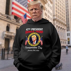 47th President Donald Trump Inauguration Day January 20th 2025 Dark Shirt HO82 65646