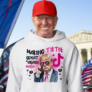 Trump Save Tiktok - Making TikTok Great Again Bright Shirt CH07 67296