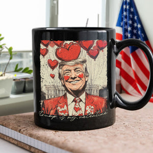 Trump Is My Valentine Black Mug TH10 64261