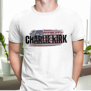 Justice for Charlie Kirk – Patriotic Political, Faith and Freedom Bright Shirt LM32 65411
