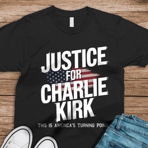 Justice For Charlie Kirk, This is America’s Turning Point Dark Shirt LM32 65595