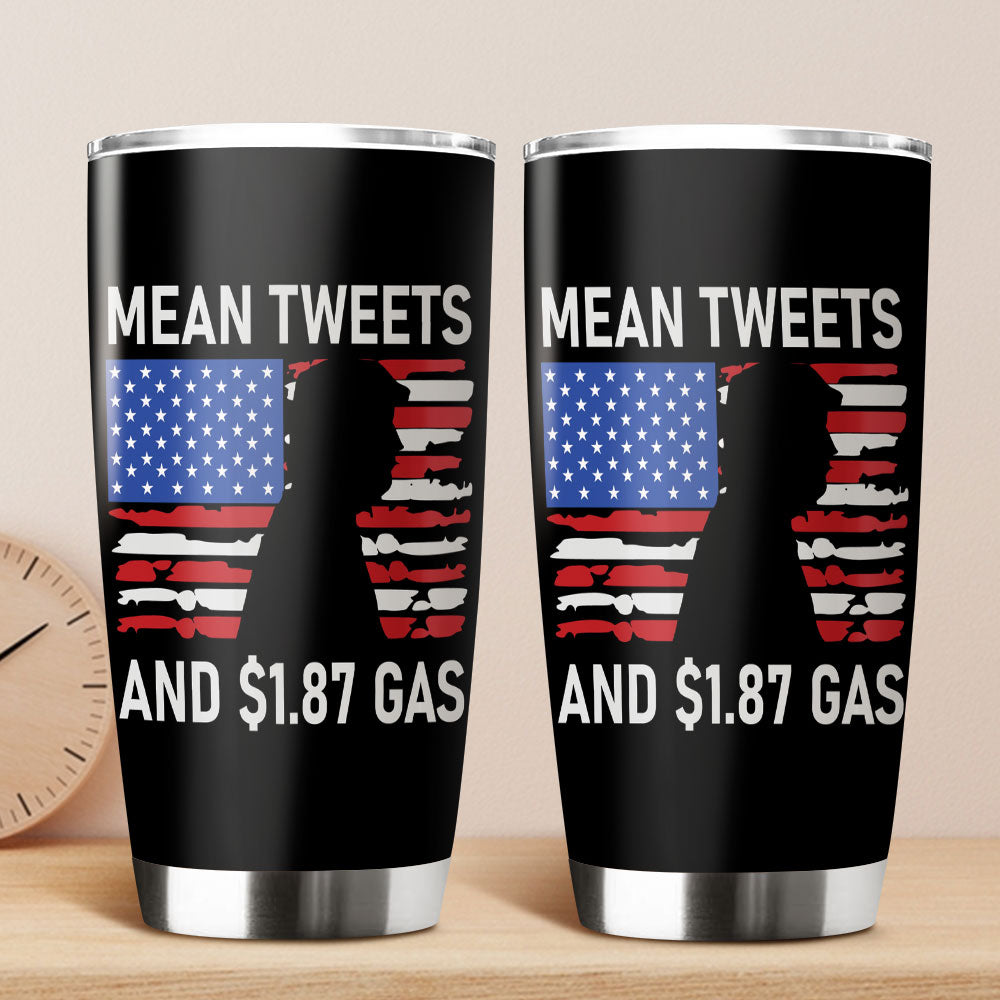Mean Tweets And $1.87 Gas Trump Fat Tumbler HO82 62672