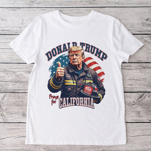 Donald Trump Prays for California Bright Shirt HA75 64306