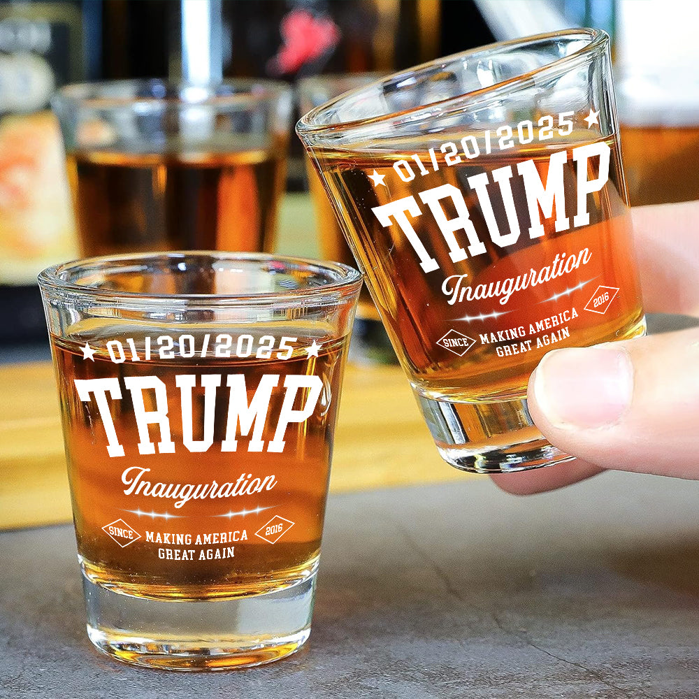 Patriotic Trump Inauguration We’ve Achieved Something Great Shot Glasses LM32 65179