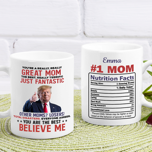 You're A Really Really Great Trump Mom For Mother's Day LM32 65307